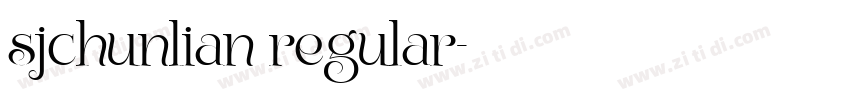 sjchunlian regular字体转换 sjchunlian regular字体转换